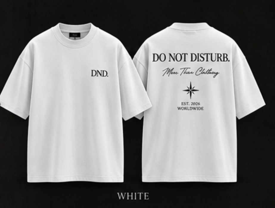 DND. Do Not Disturb. — Luxury Heavyweight Oversized T-Shirt