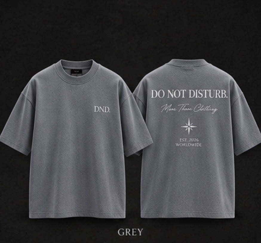 DND. Do Not Disturb. — Luxury Heavyweight Oversized T-Shirt