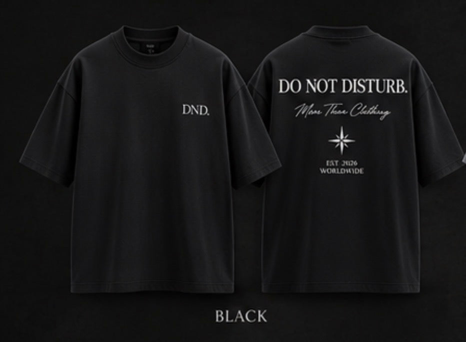 DND. Do Not Disturb. — Luxury Heavyweight Oversized T-Shirt